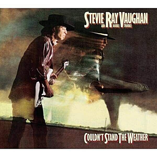 Cant Stand The weather Stevie ray Vaughan