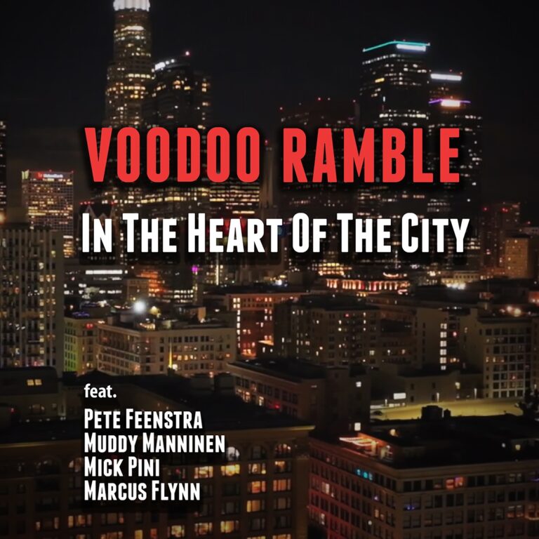 Voodoo Ramble – In The Heart Of The City: Blues-Rock With Soul, Swagger & Star Power